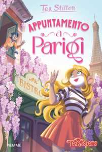 Libro Appuntamento a Parigi Tea Stilton