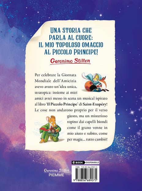 Il mio amico principe. Una storia ispirata al Piccolo Principe - Geronimo Stilton - 2