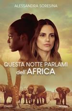 Questa notte parlami dell'Africa