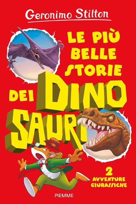 Le più belle storie dei dinosauri. Vol. 1 - Geronimo Stilton - copertina