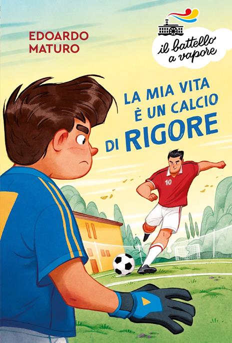 La mia vita è un calcio di rigore - Edoardo Maturo - copertina