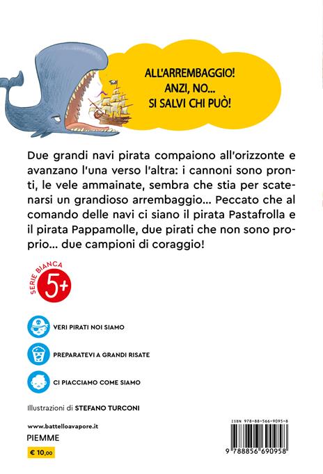 Il pirata Pastafrolla e il pirata Pappamolle. Ediz. a colori - Sebastiano Ruiz-Mignone - 2