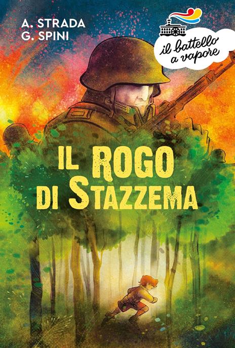 Il rogo di Stazzema - Annalisa Strada,Gianluigi Spini - copertina