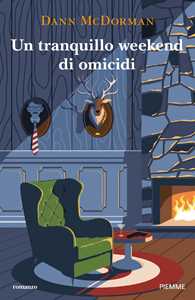 Libro Un tranquillo weekend di omicidi Dann McDorman