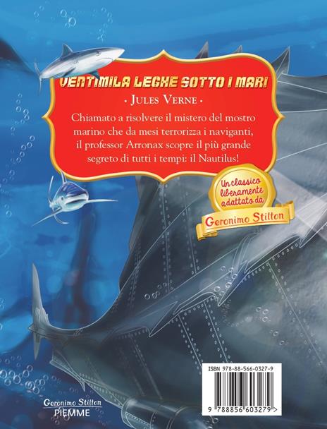 Ventimila leghe sotto i mari di Jules Verne. Ediz. a colori - Geronimo Stilton - 2