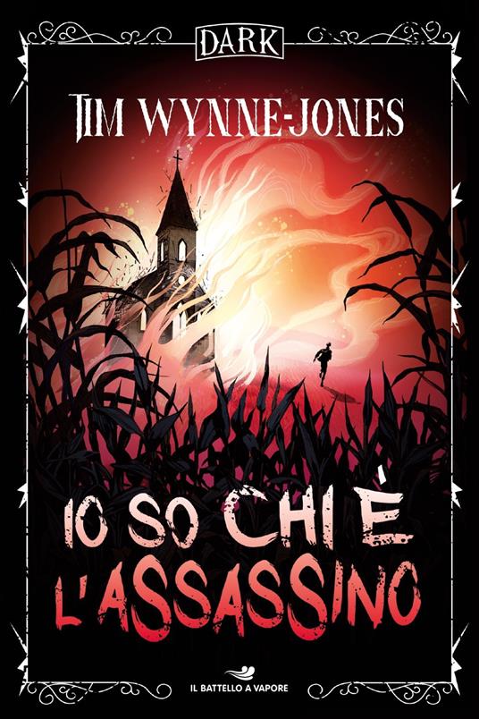 Io so chi è l'assassino. Dark - Tim Wynne-Jones - copertina