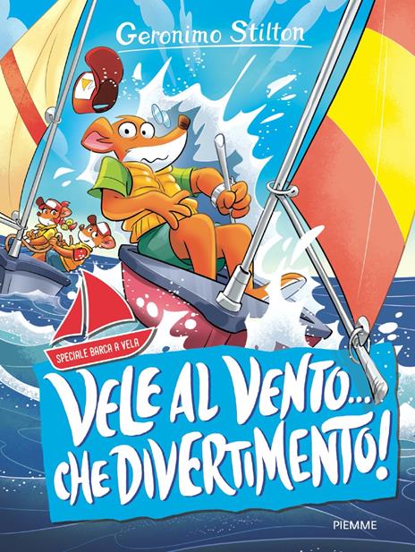 Vele al vento... che divertimento! - Geronimo Stilton - copertina