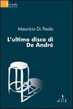 L' ultimo disco di De André