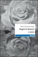 Sogni in bianco e nero