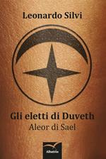 Gli eletti di Duveth. Aleor di Sael