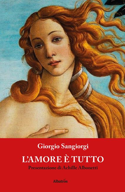 L' amore è tutto - Giorgio Sangiorgi - copertina