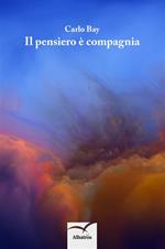 Il pensiero è compagnia