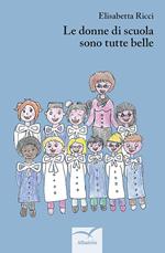 Le donne di scuola sono tutte belle