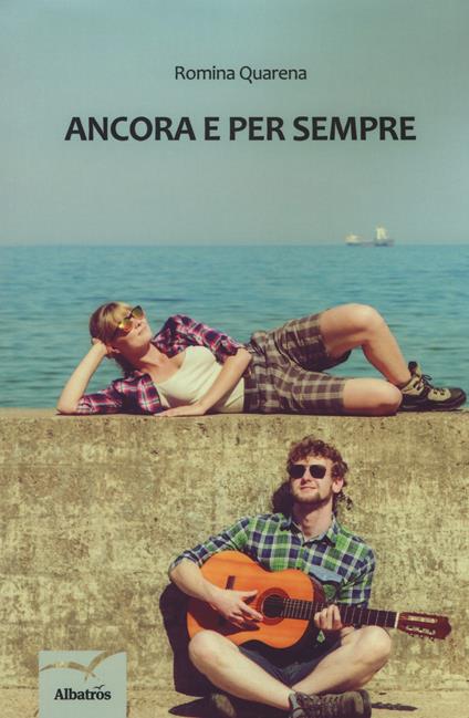 Ancora e per sempre - Romina Quarena - copertina