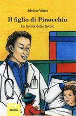 Il figlio di Pinocchio. La favola delle favole