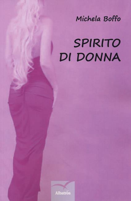 Spirito di donna - Michela Boffo - copertina