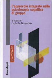 L' approccio integrato nella psicoterapia cognitiva di gruppo - copertina