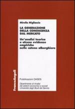 La generazione della conoscenza dal mercato. Un'analisi teorica e alcune evidenze empiriche nelle catene alberghiere