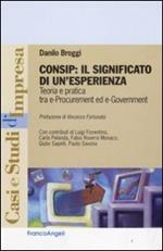 Consip: il significato di un'esperienza. Teoria e pratica tra e-procurement ed e-government