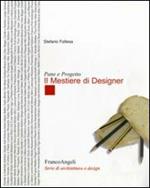 Pane e progetto. Il mestiere di designer