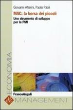 MAC: la borsa dei piccoli. Uno strumento di sviluppo per le Pmi