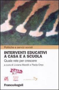 Interventi educativi a casa e a scuola. Quale rete per crescere? - copertina