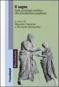 Il sogno. Dalla psicologia analitica allo psicodramma junghiano - copertina