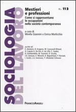 Mestieri e professioni. Come si rappresentano le occupazioni nella società contemporanea