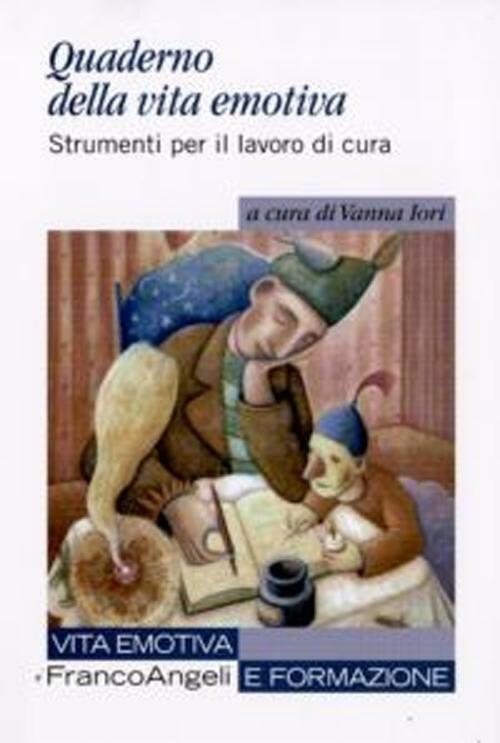 Quaderno della vita emotiva. Strumenti per il lavoro di cura - copertina