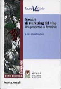 Scenari di marketing del vino. Una prospettiva al femminile - copertina