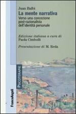 La mente narrativa. Verso una concezione post-razionalista dell'identità personale