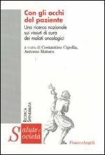 Con gli occhi del paziente. Una ricerca nazionale sui vissuti di cura dei malati oncologici