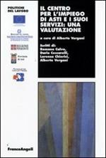 Il centro per l'impiego di Asti e i suoi servizi: una valutazione