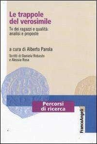 Le trappole del verosimile. Tv dei ragazzi e qualità: analisi e proposte - copertina