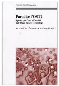 Paradise l'OST? Spunti per l'uso e l'analisi dell'Open Space Technology - copertina