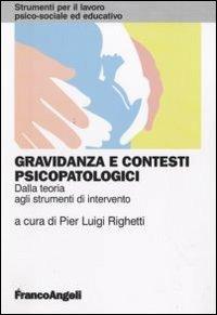 Gravidanza e contesti psicopatologici. Dalla teoria agli strumenti di intervento - copertina