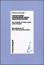 Condividere competenze nelle organizzazioni. Un modello di intervento nelle banche