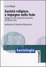 Società religiosa e impegno nella fede. Indagine sulla religiosità giovanile nel basso Lazio