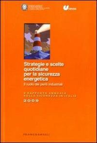 Strategie e scelte quotidiane per la sicurezza energetica. Il ruolo dei periti industriali. 6° Rapporto annuale sulla sicurezza in Italia - copertina