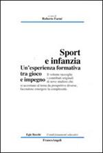 Sport e infanzia. Un'esperienza formativa tra gioco e impegno