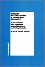 Scenari occupazionali e fabbisogni formativi delle aziende del comparto agroalimentare della Capitanata