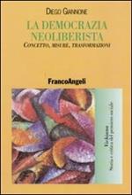 La democrazia neoliberista. Concetto, misure, trasformazioni