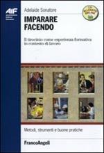 Imparare facendo. Il tirocinio come esperienza formativa in contesto di lavoro