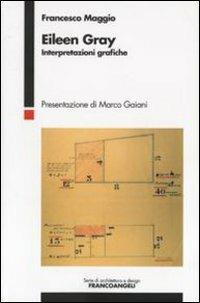 Eileen Gray. Interpretazioni grafiche - Francesco Maggio - copertina