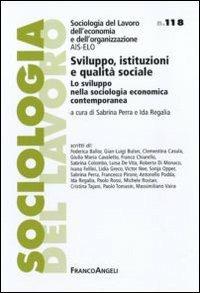 Sviluppo, istituzioni e qualità sociale. Lo sviluppo nella sociologia economica contemporanea - copertina