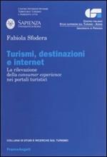 Turismi, destinazioni ed internet. La rilevazione della consumer experience nei portali turistici