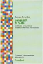 Università di carta. L'editoria accademica nella società della conoscenza