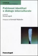 Patrimoni identitari e dialogo interculturale