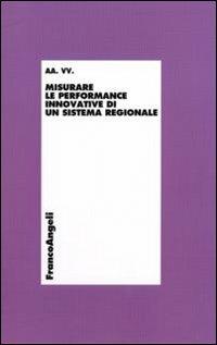 Misurare le performance innovative di un sistema regionale - copertina