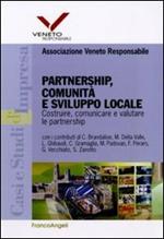 Partnership, comunità e sviluppo locale. Costruire, comunicare e valutare le partnership